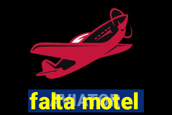 falta motel